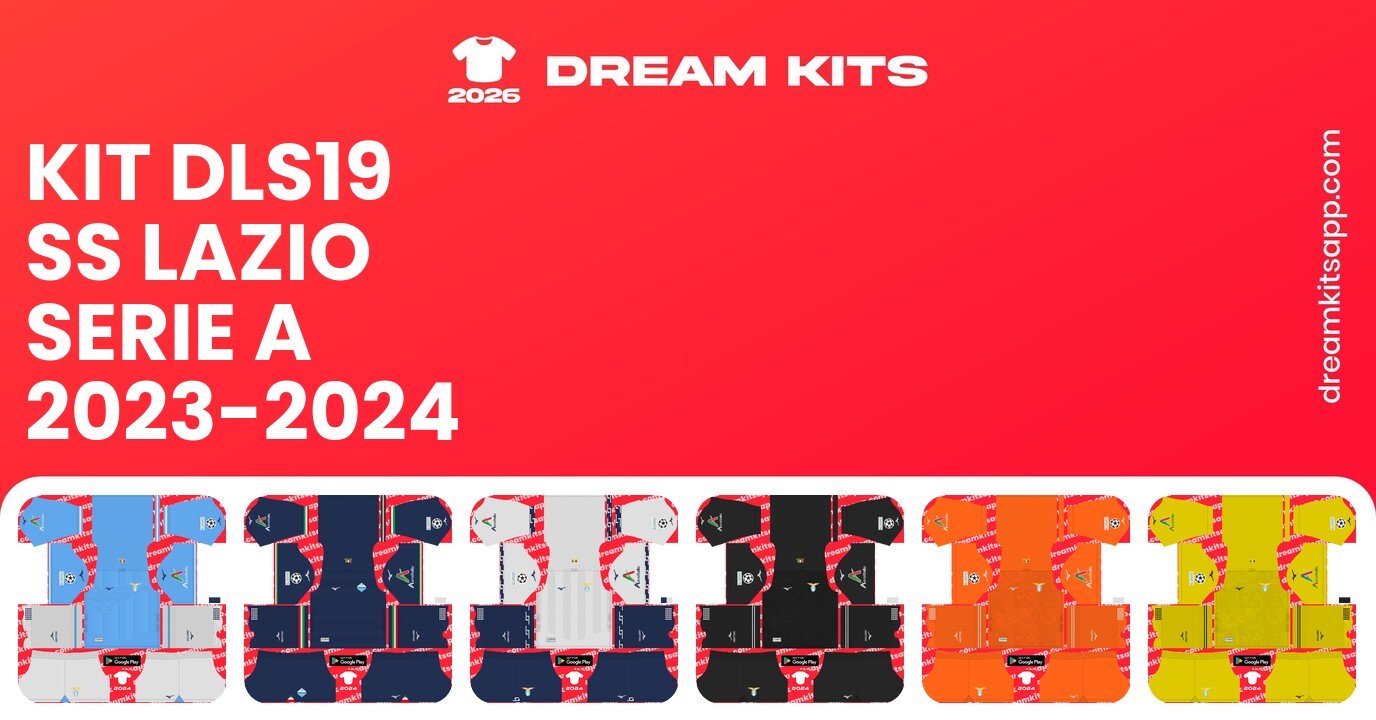 SS Lazio Kits Serie A 2023-2024 DLS19