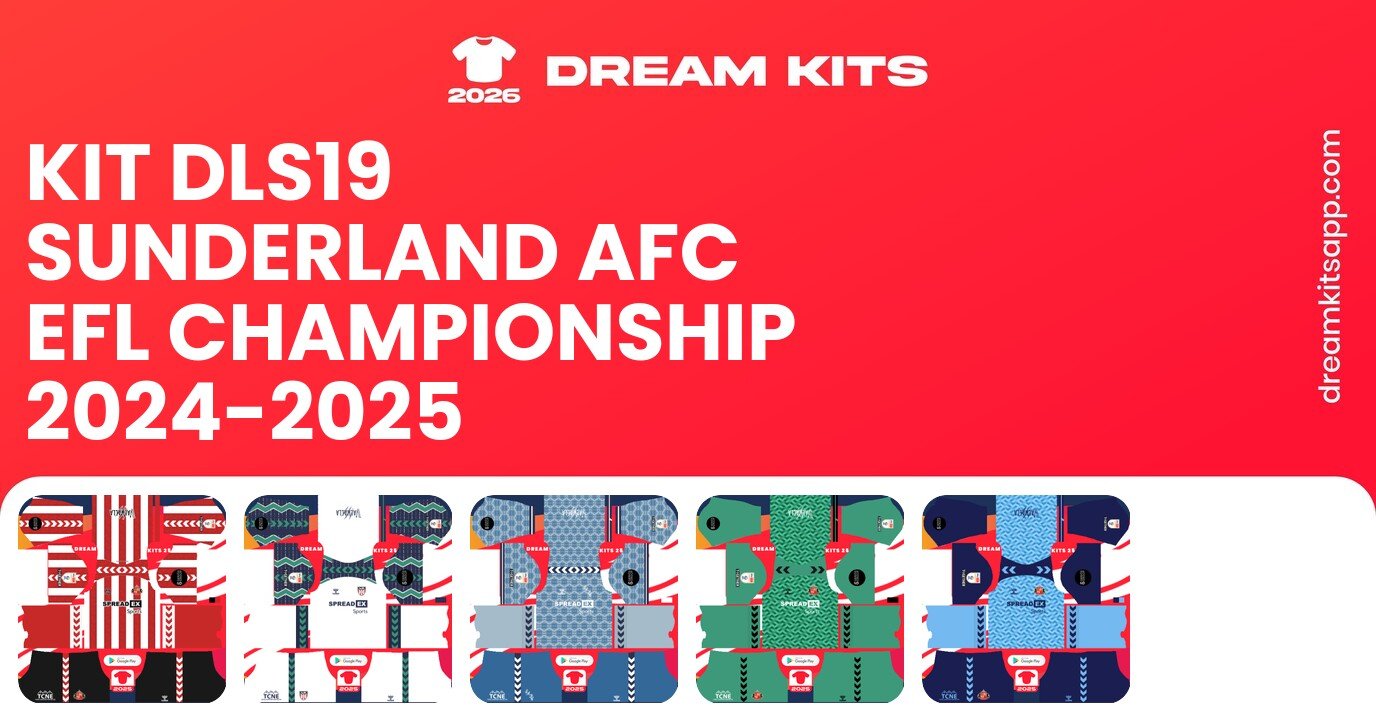 Sunderland AFC Kits EFL Championship 2024-2025 DLS19