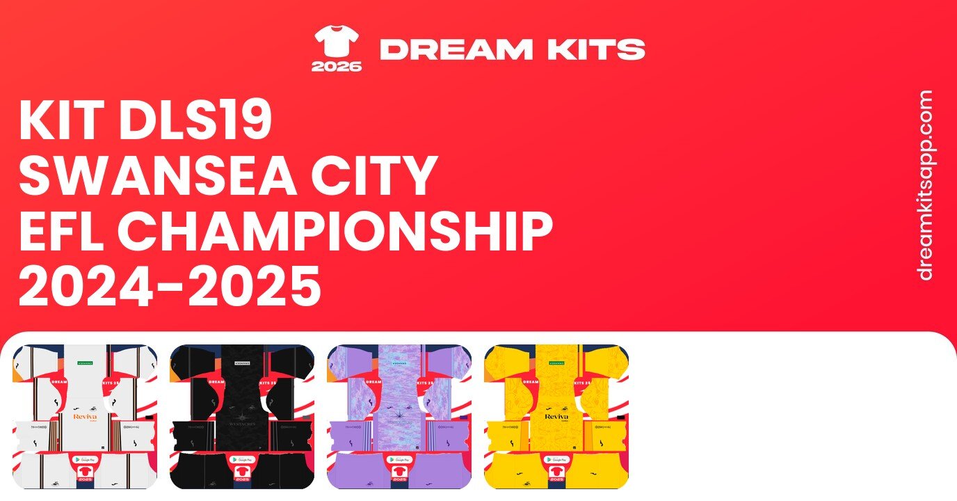 Swansea City Kits EFL Championship 2024-2025 DLS19