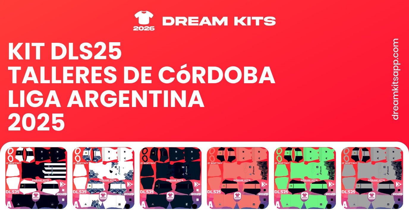 Talleres de Córdoba Kits Liga Argentina 2025 DLS25