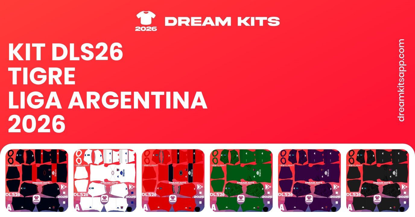 Tigre Kits Liga Argentina 2026 DLS26