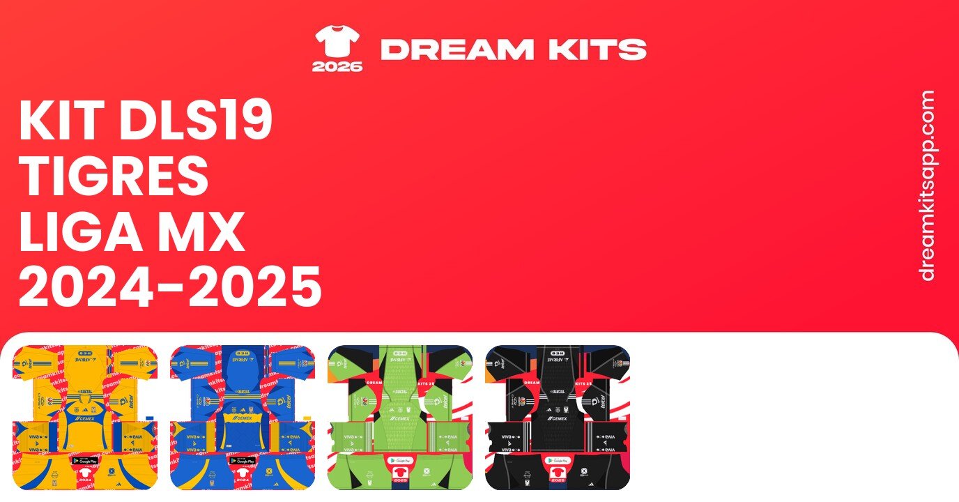 Tigres Kits Liga MX 2024-2025 DLS19