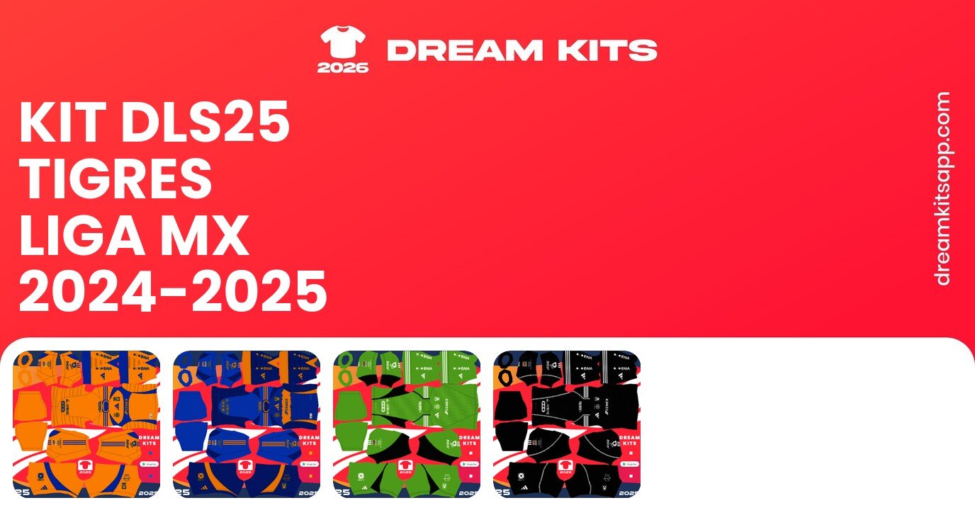 Tigres Kits Liga MX 2024-2025 DLS25
