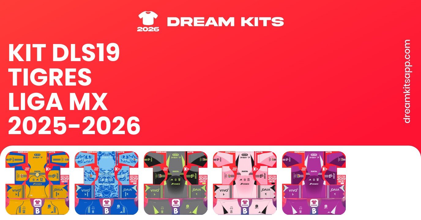 Tigres Kits Liga MX 2025-2026 DLS19