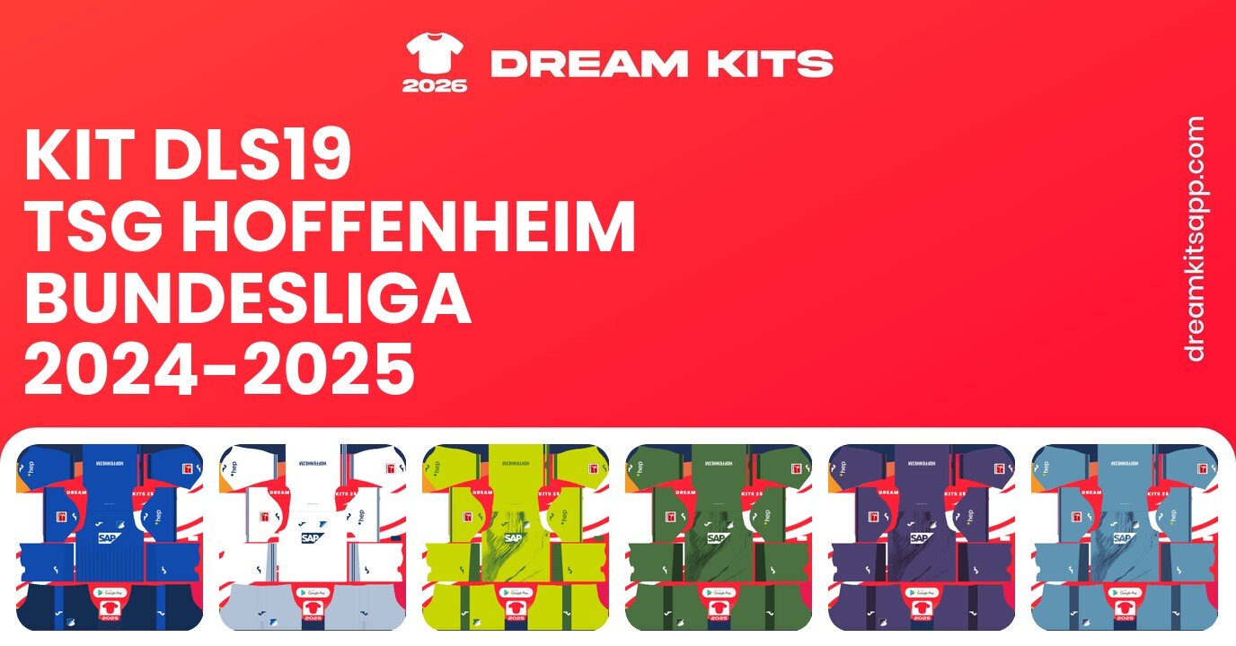TSG Hoffenheim Kits Bundesliga 2024-2025 DLS19