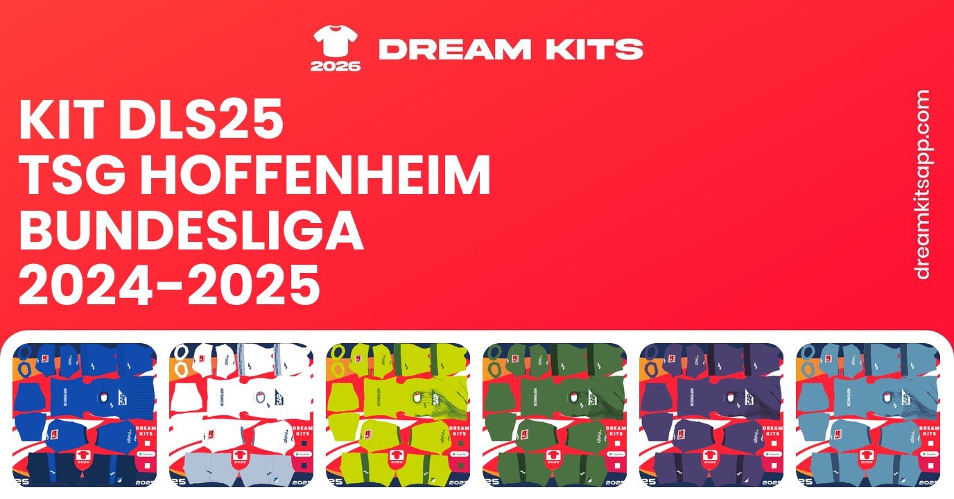 TSG Hoffenheim Kits Bundesliga 2024-2025 DLS25