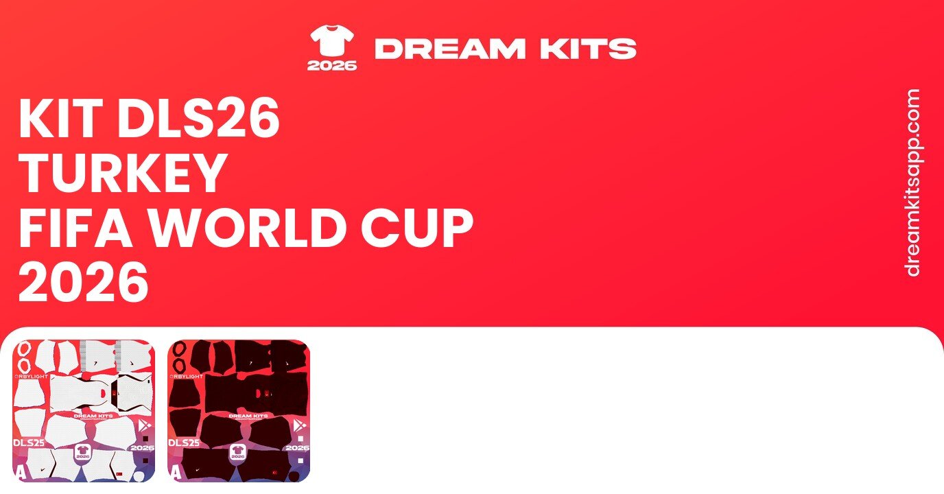 Turkey Kits FIFA World Cup 2026 DLS26
