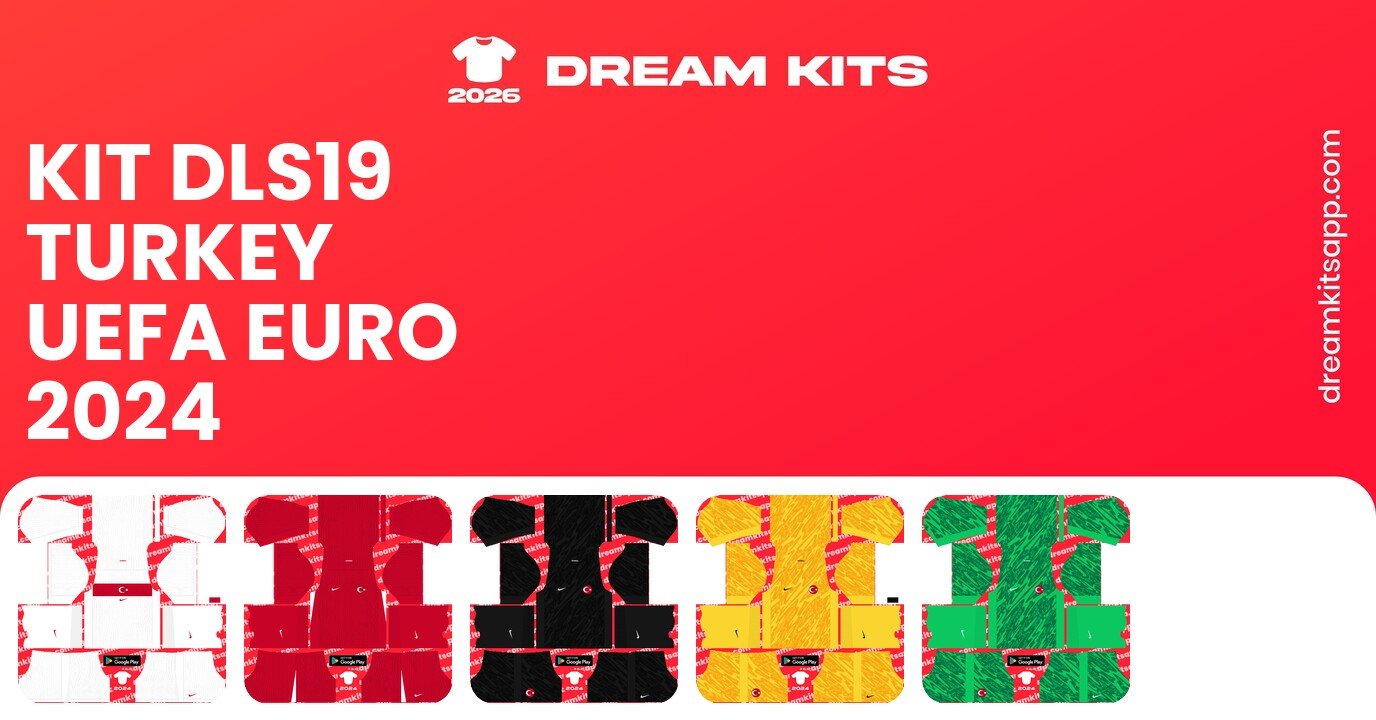 Turkey Kits UEFA EURO 2024 DLS19