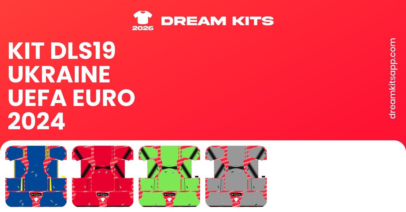 Ukraine Kits UEFA EURO 2024 DLS19