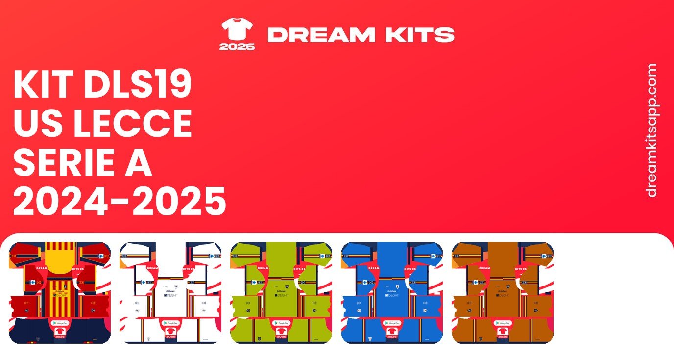 US Lecce Kits Serie A 2024-2025 DLS19