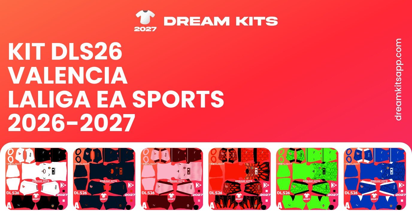 Valencia Kits LaLiga EA Sports 2026-2027 DLS26