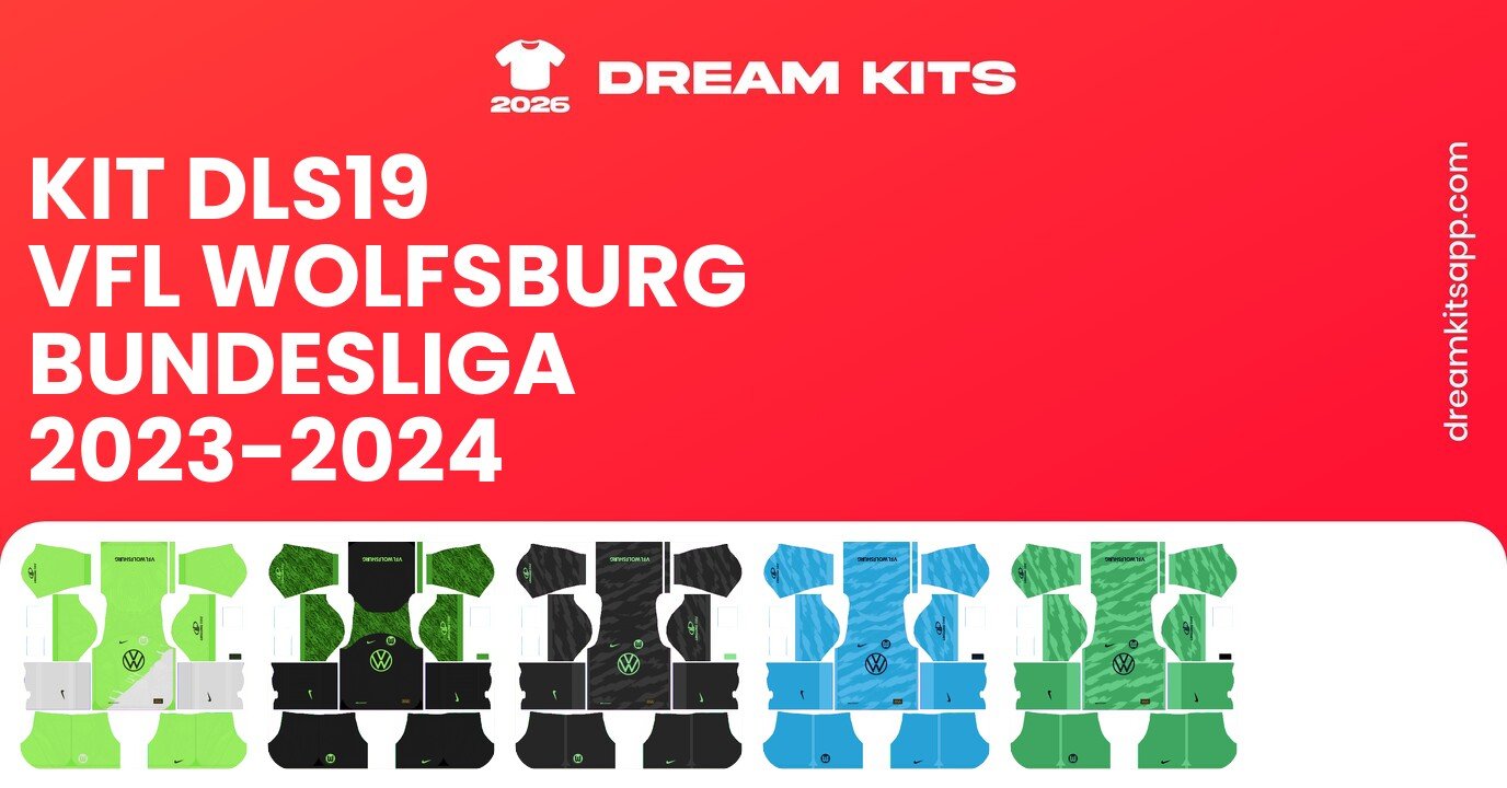 VfL Wolfsburg Kits Bundesliga 2023-2024 DLS19