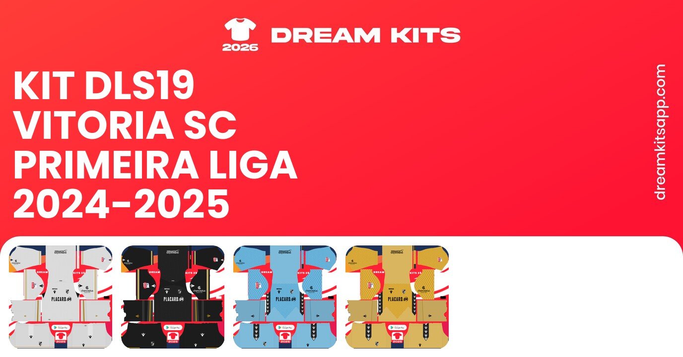 Vitoria SC Kits Primeira Liga 2024-2025 DLS19