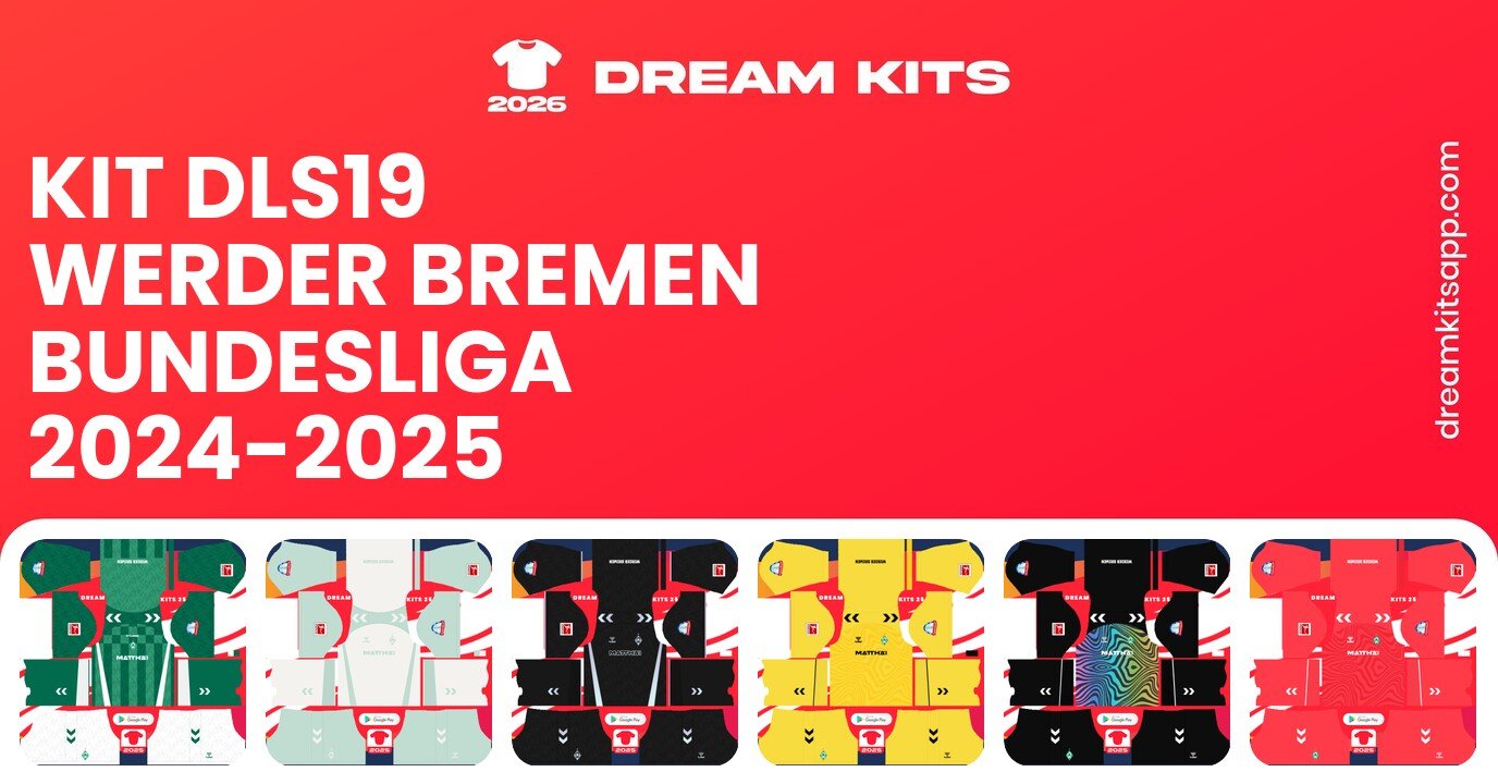 Werder Bremen Kits Bundesliga 2024-2025 DLS19
