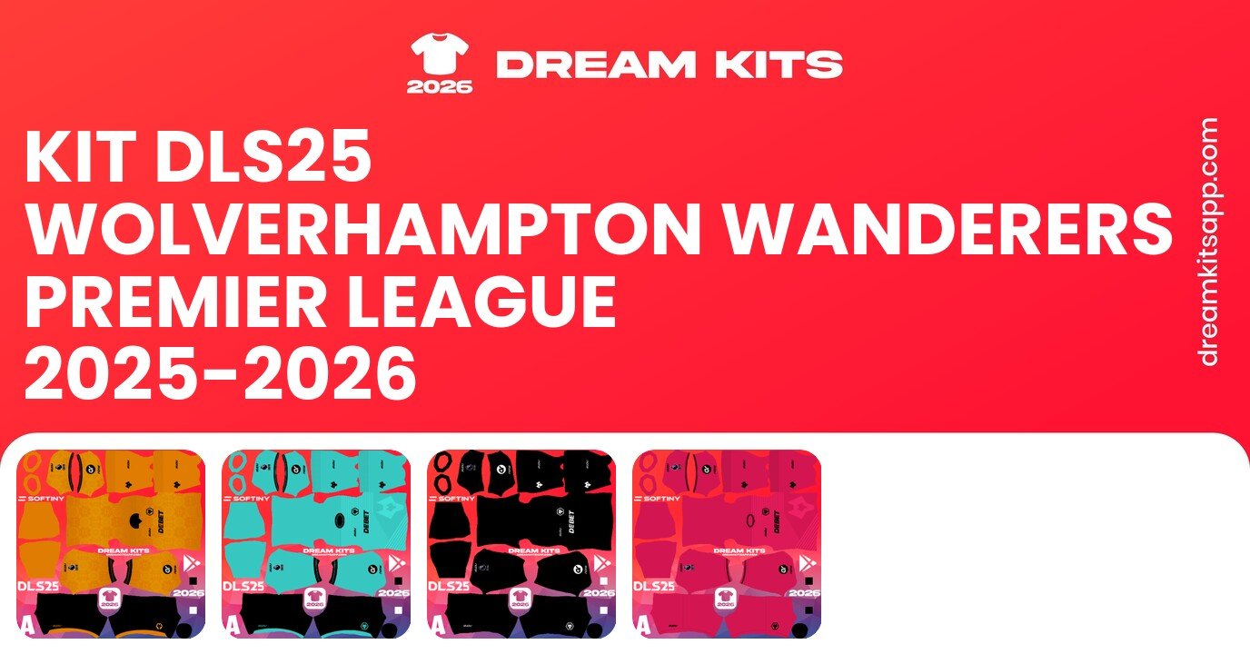 Wolverhampton Wanderers Kits Premier League 2025-2026 DLS25